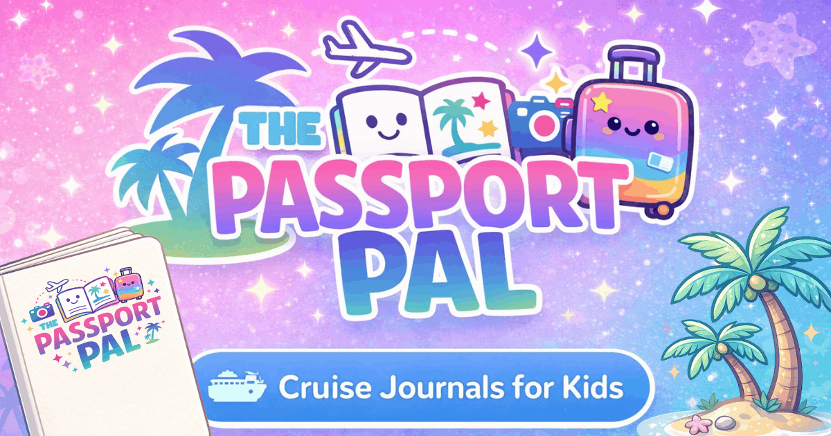 Cruise Travel Journal + Port Packs for Kids | The Passport Pal